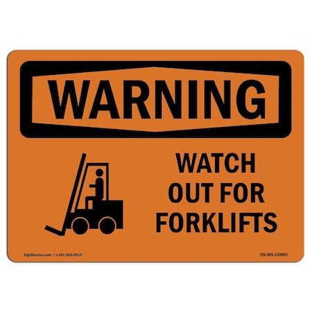 OSHA WARNING Sign, Watch Out For Forklifts, 7in X 5in Decal